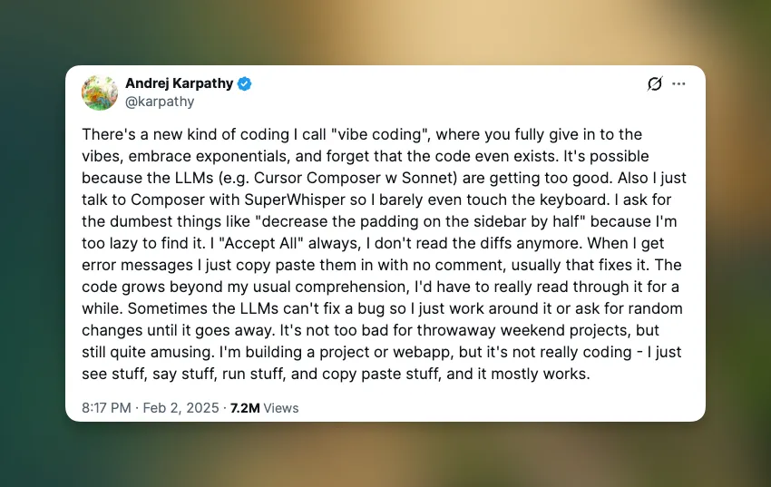 Andrej Karpathy's "vibe coding" post on X